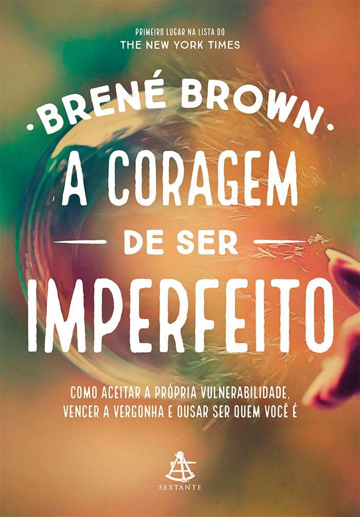 Brene Brown A coragem de ser imperfeito Review