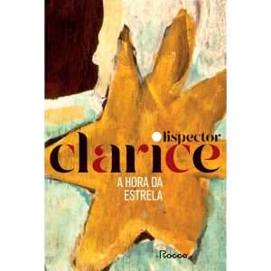 Clarice Lispector A Hora da Estrela: Edição Comemorativa Review