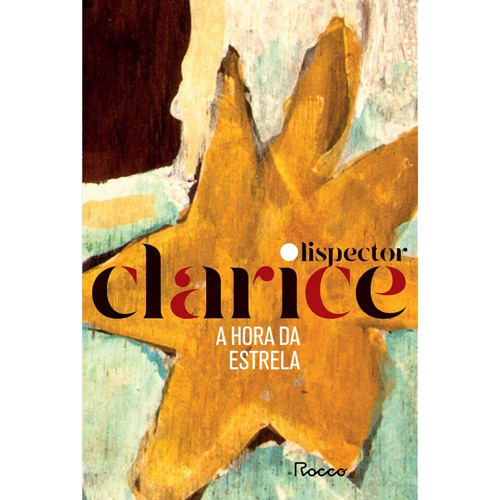 Clarice Lispector A Hora da Estrela: Edição Comemorativa Review
