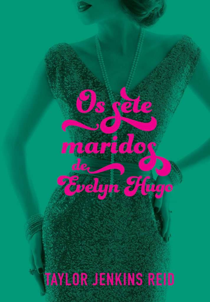 Os Sete Maridos de Evelyn Hugo Review